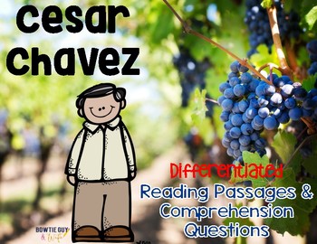 Preview of Cesar Chavez Differentiated Reading Passages