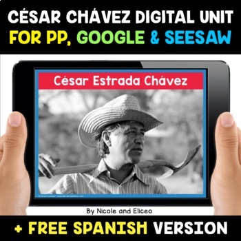 Preview of Cesar Chavez Digital Activities for Google and Seesaw + FREE Spanish