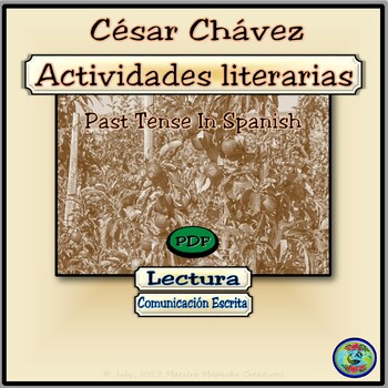 Preview of Cesar Chavez Past Tense Reading Comprehension Activities