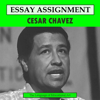 Preview of Cesar Chavez Research Project & Paper Assignment — Economics, Labor — CCSS