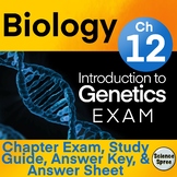 Ch 12 - Introduction to Genetics EXAM - PDF & Word