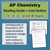 Ch 14-15 Reading Guide + Outline (Zumdahl's 10th) - AP Chemistry