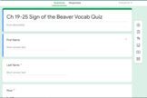Ch 19-25 Sign of the Beaver Vocab Quiz using Google Forms
