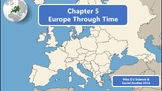Ch 5 Europe Through Time Lessons PPTs