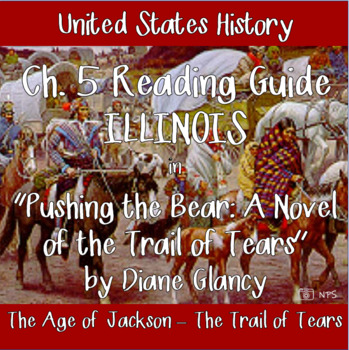 Preview of Ch. 5 Reading Guide for "Pushing the Bear: A Novel of the Trail of Tears"