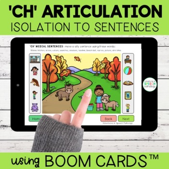 Preview of Ch Articulation Boom Cards™ | Isolation to Sentences | Distance Learning