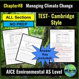 Ch8 Managing Climate Change TEST Cambridge Style - AICE En