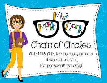 Preview of (Pi day) Chain of Circles: 3-tiered activity Template for Personal Use Only