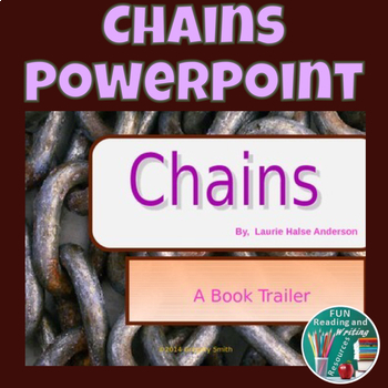 Preview of Chains by Laurie Halse Anderson Introductory PowerPoint