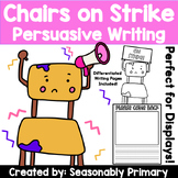 Chairs on Strike | Persuasive Writing | Perfect for Bullet