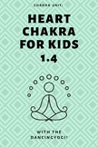 Chakra Unit: Heart Chakra for Kids 1.4