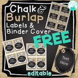 Chalk & Burlap  EDITABLE Labels and Binder Cover FREE