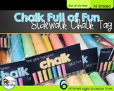 Chalk Full of Fun Sidewalk Chalk Tags - End of the Year