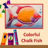 Colorful Chalk Fish (CHALK PASTEL, value, tint, shade, lin