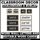 Chalk and Burlap EDITABLE Word Wall Letters and Word Cards