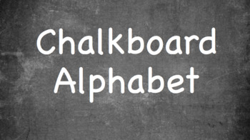 Preview of Chalkboard Alphabet!