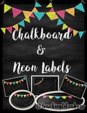 Chalkboard & Bright Neon Labels EDITABLE