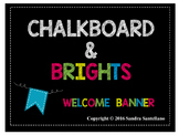 Chalkboard Brights Welcome to our Class Banner