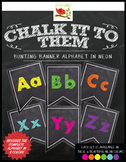 Chalkboard Bunting Banner Alphabet in NEON "Chalk It To Them Collection"