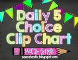 Chalkboard & Neon Daily 5 Choice Chart (Freebie)