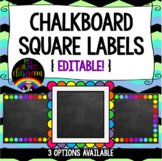 Chalkboard Square Labels {Editable!} 3 OPTIONS