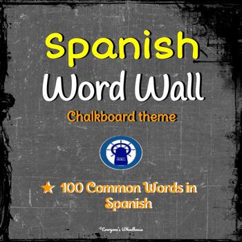 Preview of SPANISH Word Wall Chalkboard Theme --100 Common Spanish Vocabulary Words