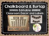 Chalkboard and Burlap Classroom Decorations and Labels EDITABLE