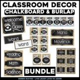 Chalkboard and Burlap EDITABLE Classroom Decor BUNDLE