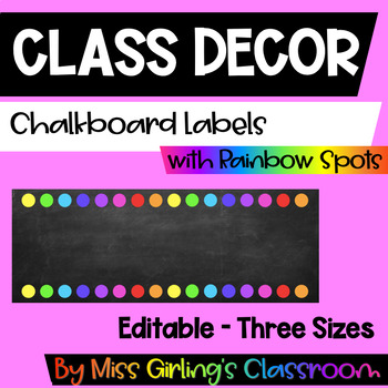 Preview of Chalkboard and Rainbow Spots Labels {EDITABLE!}