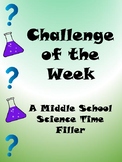 Challenge of the Week: A Middle School Science Time Filler