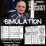 Challenges During Truman's Presidency; Advise the Presiden