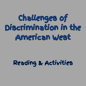 Preview of Challenges of Discrimination in the American West Reading & Activities