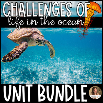 Preview of Challenges of Life in the Ocean Unit Bundle - Marine Science