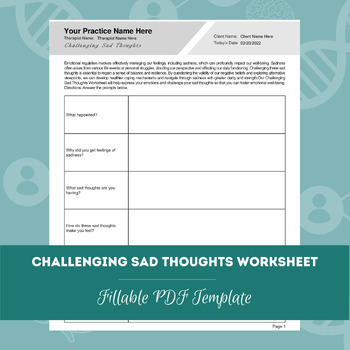 Preview of Challenging Sad Thoughts Worksheet | Editable / Fillable PDF Template