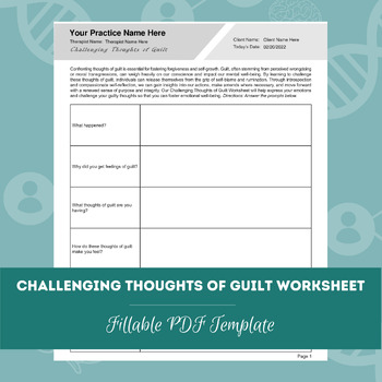 Preview of Challenging Thoughts of Guilt Worksheet | Editable / Fillable PDF Template
