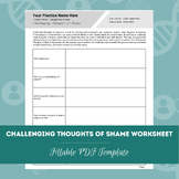 Challenging Thoughts of Shame Worksheet | Editable / Filla