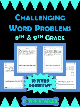 Preview of Challenging Word Problems - 8th & 9th Grades - Multi-Step - Common Core Aligned