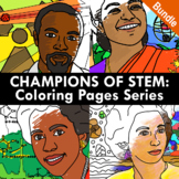 Champions of STEM: Coloring Pages of Scientists, Engineers
