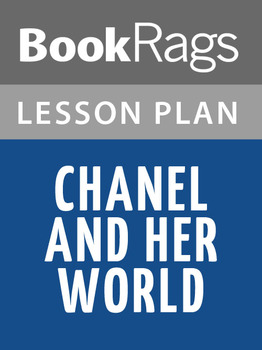 Chanel and Her World Lesson Plans by BookRags
