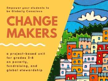 Preview of Change Makers: A Project-Based Fundraising Activity