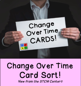 Preview of Change Over Time Card Sort - Distance Learning Friendly