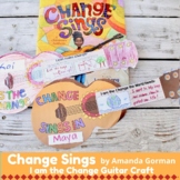 Change Sings by Amanda Gorman Literacy Centers ELA Book Cr