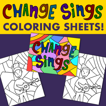 Preview of Change Sings by Amanda Gorman NO PREP Coloring Sheets + Bonus Poster!