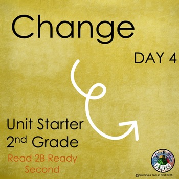 Preview of Change Unit Starter TN Read to Be Ready Aligned Day 4 Presentation