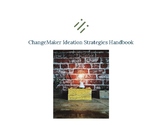 ChangeMaker Ideation Strategies Handbook