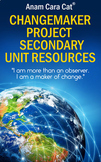 ChangeMaker or Passion Project | Secondary Unit | Project 