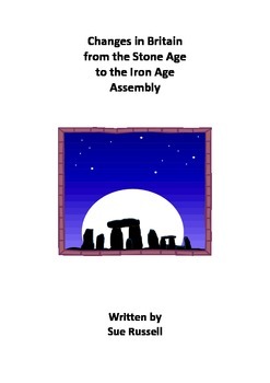Preview of Changes in Britain from the Stone Age to the Iron Age Class Play