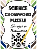 Changes in Ecosystems Crossword Puzzle - BJU Science 5