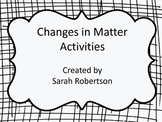 Changes in Matter: Chemical and Physical Changes