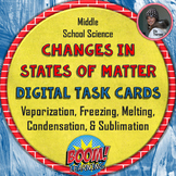 Changes in States of Matter Digital Task Cards on BOOM Learning